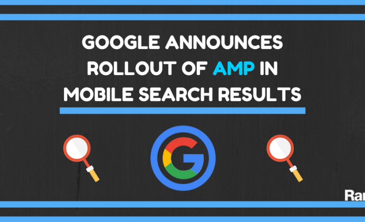 Google Announces Rollout of AMP in Mobile Search Results