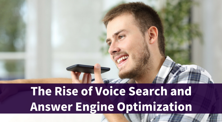 The Rise of Voice Search and Answer Engine Optimization